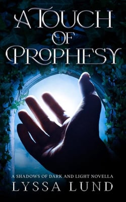 A Touch Of Prophesy - Shadows Of Dark And Light