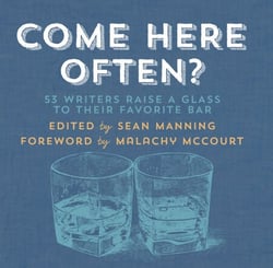 Come Here Often? - 53 Writers Raise a Glass to Their Favorite Bar
