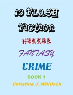 10 Flash Fiction Horror Fantasy Crime Book 1