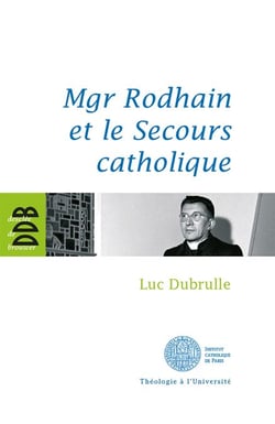 Mgr Rodhain et la charité