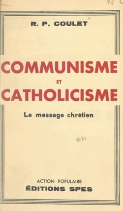 Communisme et catholicisme - Le message chre´tien