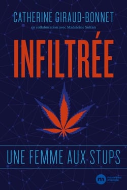 Infiltrée - Une femme aux stups