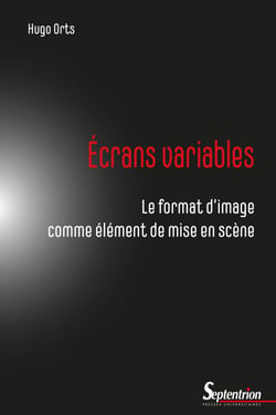 Écrans variables - Le format d’image comme élément de mise en scène