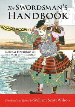 The Swordsman's Handbook - Samurai Teachings on the Path of the Sword