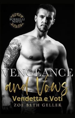 Vengeance and Vows-Vendetta e Voti - Borrelli Mafia (Italiano), #2