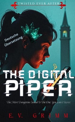 The Digital Piper - Twisted Ever After - German, #2