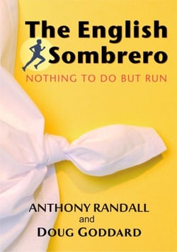 The English Sombrero (Nothing to do but Run) - The English Sombrero, #1