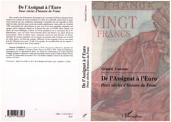 De l'Assignat à l'Euro - Deux siècles d'histoire du Franc
