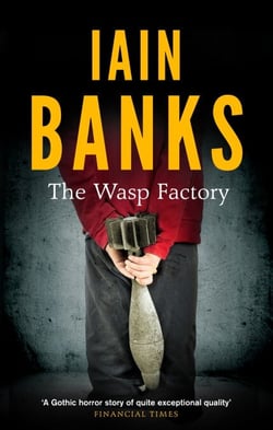 The Wasp Factory - The stunning and controversial literary debut novel
