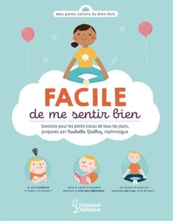 FACILE d'aller bien ! - Petits exercices pour tous les jours