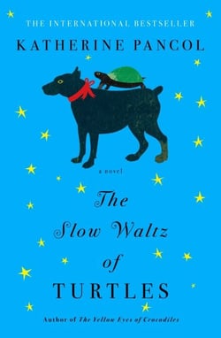 The Slow Waltz of Turtles - A Novel
