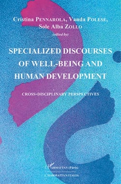 Specialized discourses of well-being and human development - Cross-disciplinary perspectives