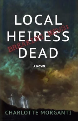 Breaking News: Local Heiress Dead - Breaking News Mysteries, #1