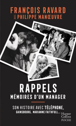 Rappels - Par le manager de Téléphone, Gainsbourg, Marianne Faithfull