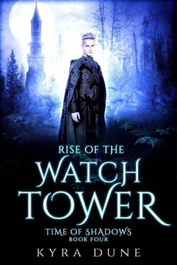Rise Of The Watchtower - Time Of Shadows, #4