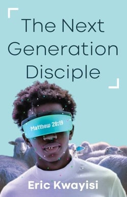 The Next Generation Disciple
