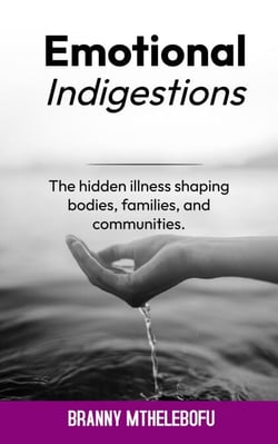 Emotional Indigestion:  Illness Shaping Bodies, Families, and Communities