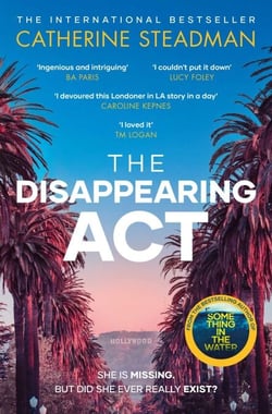 The Disappearing Act - The gripping new psychological thriller from the bestselling author of Something in the Water