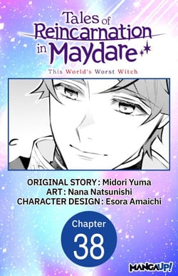 Tales of Reincarnation in Maydare: This World's Worst Witch #038