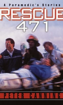 Rescue 471 - A Paramedic's Stories