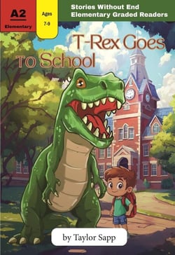 T-Rex Goes to School - Graded Readers