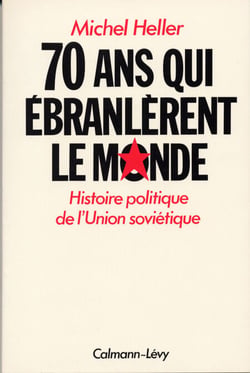 70 Ans qui Ébranlèrent le Monde - histoire politique de l'Union soviétique
