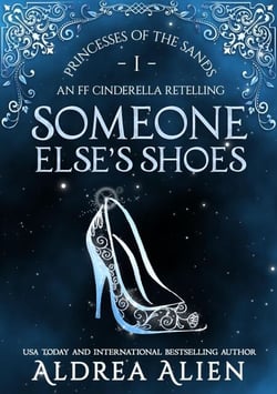 Someone Else's Shoes - Princesses of the Sands, #1