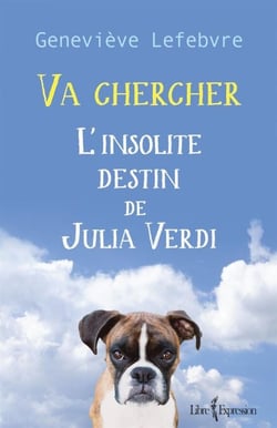 Va chercher - L'insolite destin de Julia Verdi