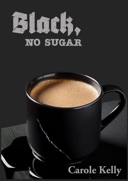 Black, No Sugar