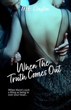 When the Truth Comes Out - The When The Series, #3