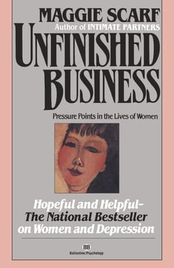 Unfinished Business - Pressure Points in the Lives of Women