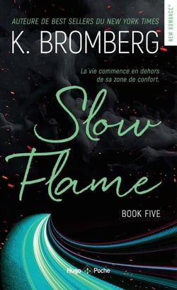 Slow Burn Driven T05 Nouvelle Edition
