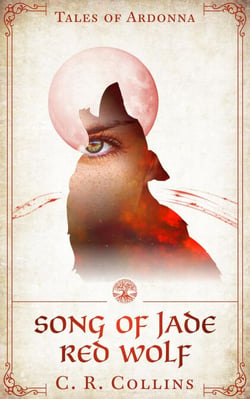 Song of Jade: Red Wolf - Tales of Ardonna