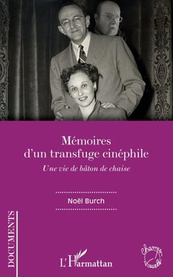 Mémoires d'un transfuge cinéphile - Une vie de bâton de chaise