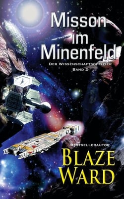 Mission im Minenfeld - Der Wissenschaftsoffizier, #2