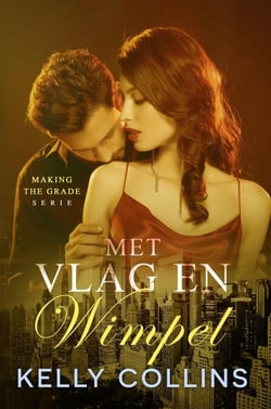 Met vlag en wimpel - Making the Grade serie, #1.5