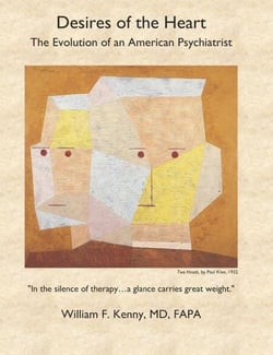 Desires of the Heart:  The Evolution of an American Psychiatrist