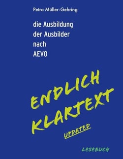 Die Ausbildung der Ausbilder nach AEVO - Endlich Klartext updated - Lesebuch