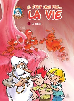 Il était une fois la vie T01 - Le Coeur