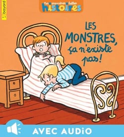 Les monstres, ça n'existe pas !