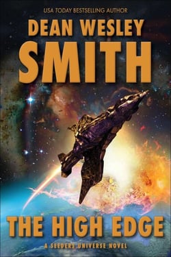 The High Edge: A Seeders Universe Novel - Seeders Universe, #4