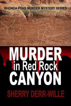 Murder in Red Rock Canyon - Rhonda Pohs Mysteries, #5