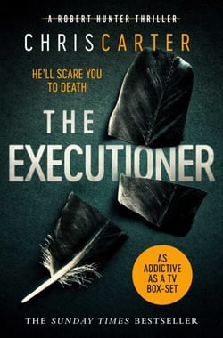 The Executioner - A brilliant serial killer thriller, featuring the unstoppable Robert Hunter