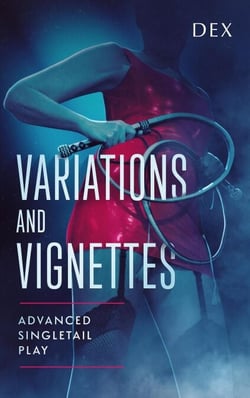 Variations and Vignettes: Advanced Singletail Play