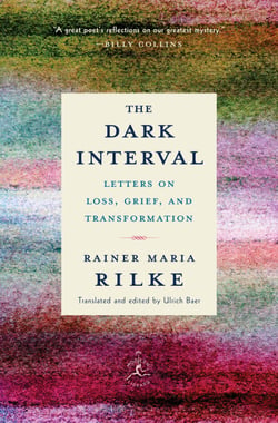 The Dark Interval - Letters on Loss, Grief, and Transformation