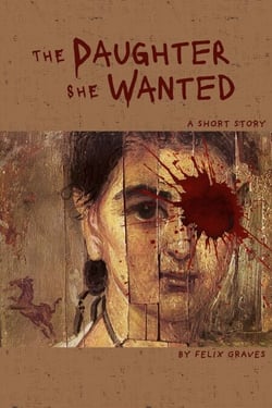 The Daughter She Wanted