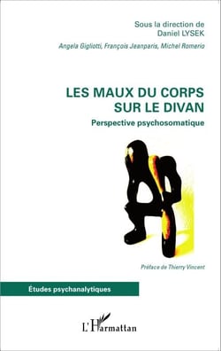 Les maux du corps sur le divan - Perspective psychosomatique