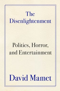 The Disenlightenment - Politics, Horror, and Entertainment