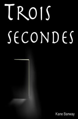 Trois secondes