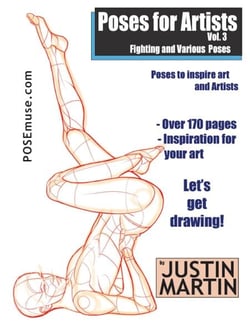 Poses for Artists Volume 3 - Fighting &amp; Various Poses - Pose Reference Book Series, #3